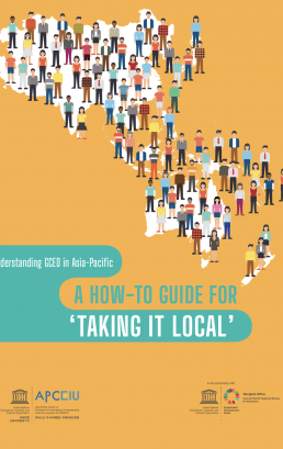 Understanding GCED in Asia-Pacific: A How-to Guide for ‘Taking It Local’
