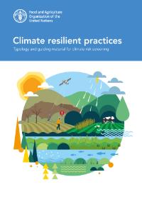 Climate resilient practices – Typology and guiding material for climate risk screening