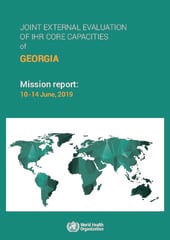 Joint external evaluation of IHR core capacities of Georgia