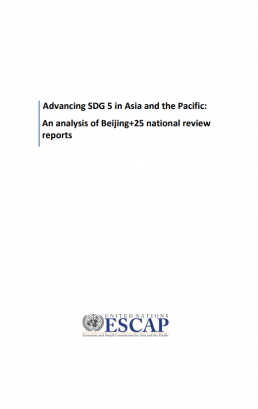 Advancing SDG 5 in Asia and the Pacific: An analysis of Beijing+25 national review reports