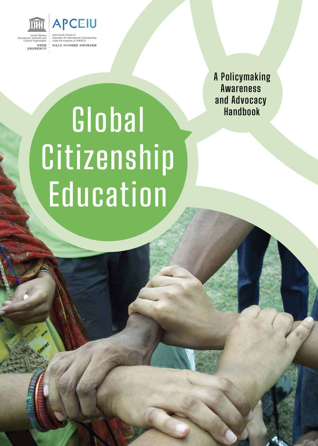 Global Citizenship Education: A Policymaking Awareness and Advocacy Handbook