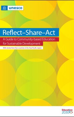 Reflect–Share–Act: A Guide to Community-based Education for Sustainable Development