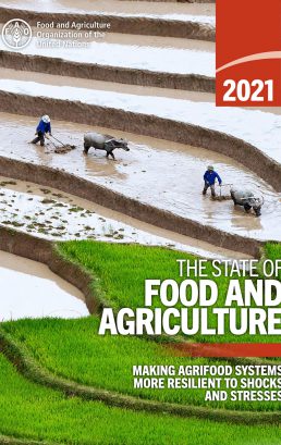 The State of Food and Agriculture 2021